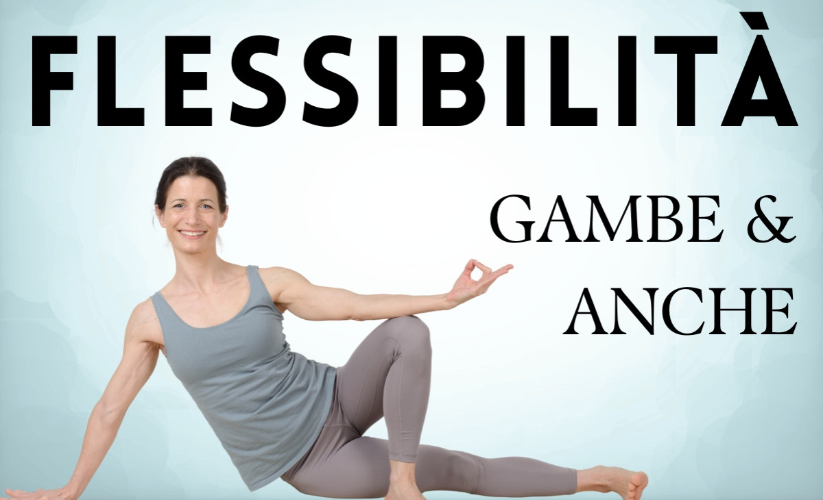 Esercizi Yoga per la Flessibilità delle Gambe e la Mobilità delle Anche
