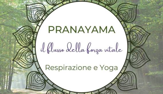 Pranayama - Corso di Respirazione nello Yoga