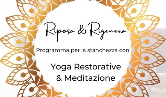 Corso di Yoga Restorative e Meditazione Guidata