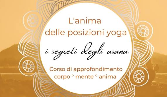 L\'anima delle posizioni yoga - I segreti degli asana